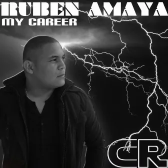 My Career by Ruben Amaya