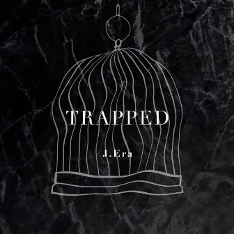 Trapped by J.Era