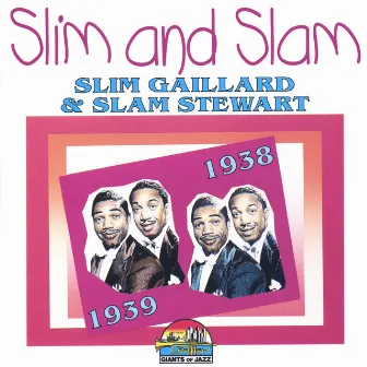 1938-1939 by Slim & Slam