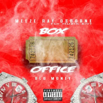 Box Office by Meeze Ray Osborn