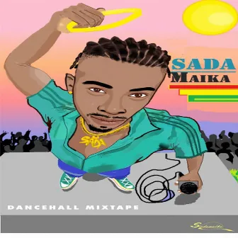 Dancehall mixtape by Sada Maika