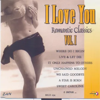 I Love You: Romantic Classics, Vol. 1 by Bill Preston