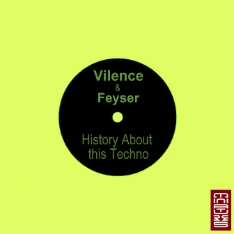 History About This Techno by Vilence