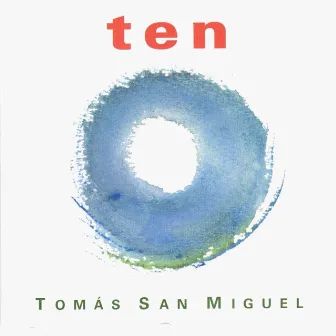 Ten by Tomás San Miguel