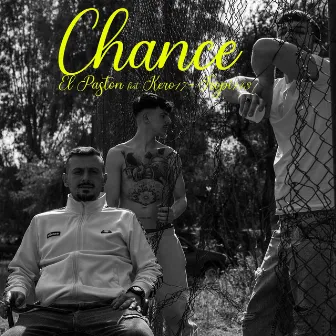 Chance by El Paston