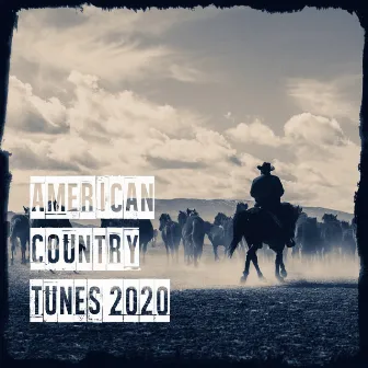 American Country Tunes 2020 by 