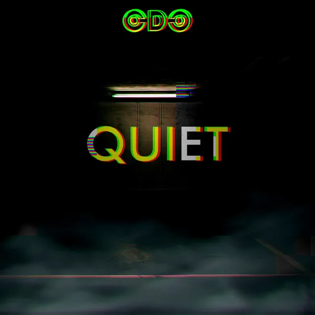 Quiet