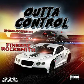 Outta Control by Finesse Rocksmith