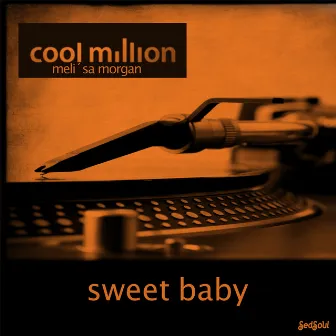 Sweet Baby by Meli'sa Morgan