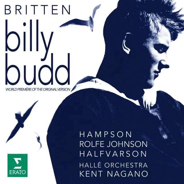 Britten: Billy Budd, Op. 50, Act 1: "Pull, My Bantams" (First Mate, Second Mate, Flint, Bosun, Midshipmen, Donald, maintop, Novice, Squeak, Redburn, Seamen)