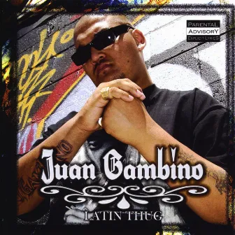 Latin Thug by Juan Gambino