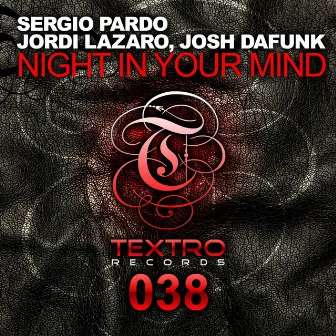 Night In Your Mind by Sergio Pardo