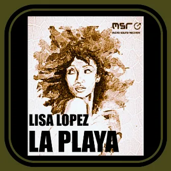 La Playa by Lisa Lopez