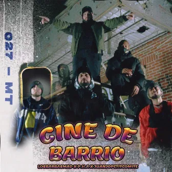 CINE DE BARRIO by Los Barbas Mad