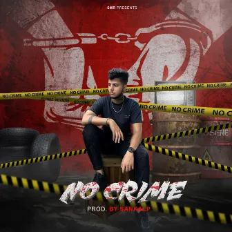 No crime by SMR