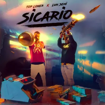 Sicario by Top Loner