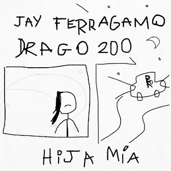 Hija Mia by Jay Ferragamo