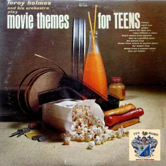 Movie Themes for Teens by Leroy Holmes And His Orchestra