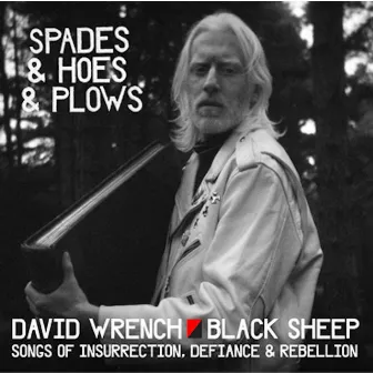 Spades & Hoes & Plows by David Wrench