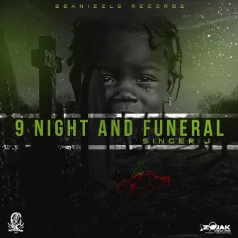 9 Night and Funeral - Single by Singer J