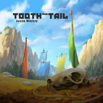 Tooth and Tail by Austin Wintory