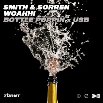 Bottle Poppin x USB by WOAHH!