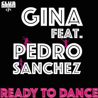 Ready to Dance by Gina