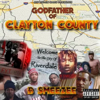 GodFather Of Clayton County by B Smeezee