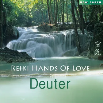 Reiki Hands of Love by Deuter