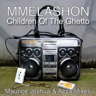 Children of the Ghetto by Mmelashon