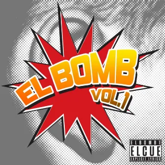 El Bomb Vol.1 by LQ