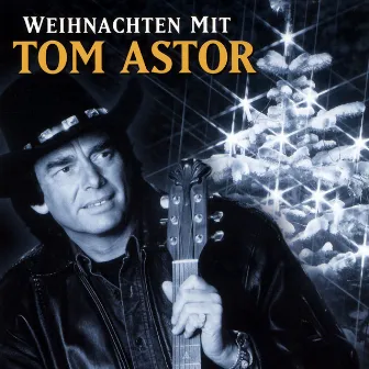 Weihnachten Mit Tom Astor by Tom Astor