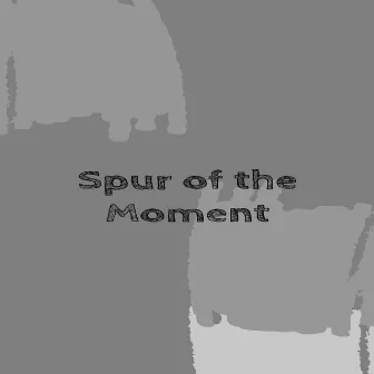 Spur of the Moment by Xavier Ingram