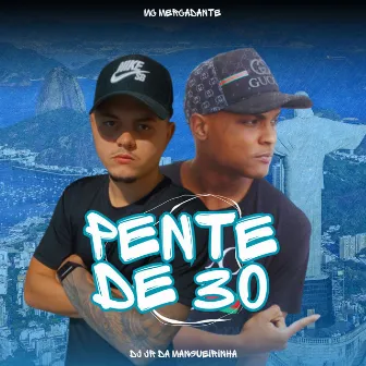 Pente de 30 by DJ Nem do Santuario