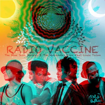 Radio Vaccine (feat. Louie Talan) by Blue Jean Junkies