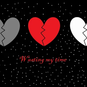 Wasting my time by AH