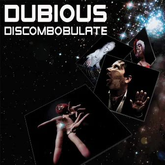 Discombobulate by Dubious