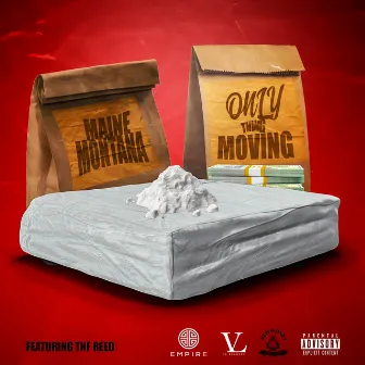 Only Thing Moving (feat. TNF Reed) by Maine Montana