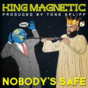 Nobody's Safe by Tone Spliff