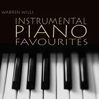 Instrumental Piano Favourites by Warren Wills