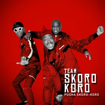 Pusha Skorokoro by Team Skorokoro