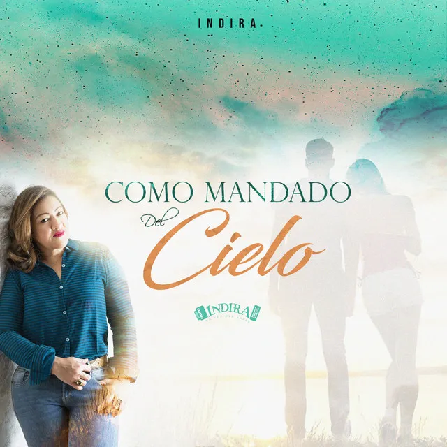 Como Mandado Del Cielo