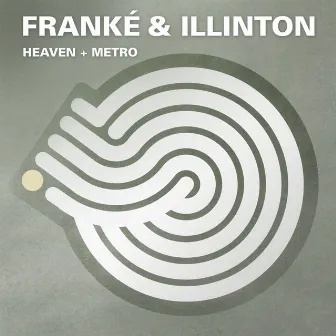 Heaven + Metro by Illinton