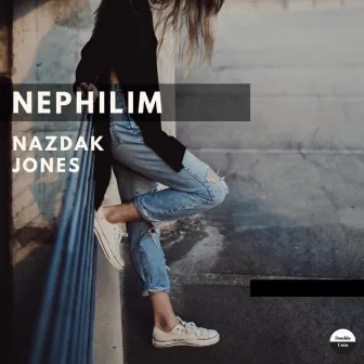 Nephilim by Nazdak Jones