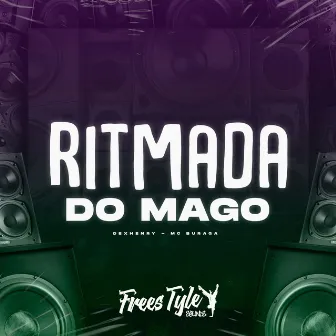 Ritmada do Mago by FreesTyle Sounds