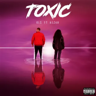 Toxic by BIG KAY