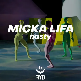 Nasty by Micka Lifa