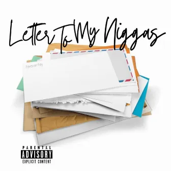 Letter to my Niggas by Forever Foy