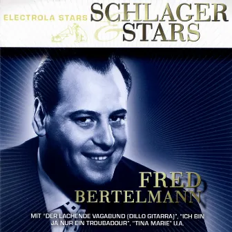 Schlager Und Stars by Fred Bertelmann