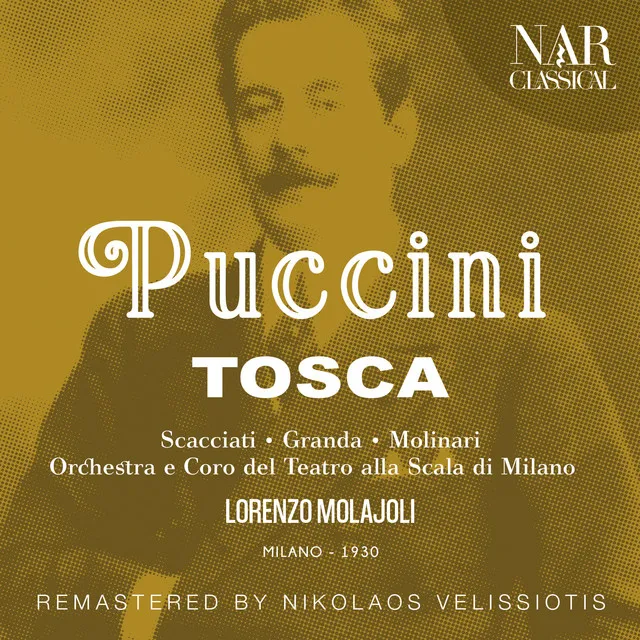 Tosca, S. 69, IGP 17, Act III: "E lucevan le stelle" (Cavaradossi)